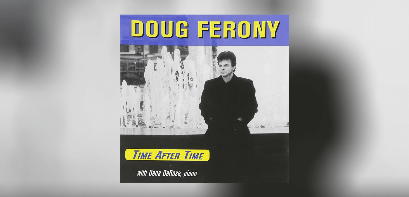 Doug Ferony - Time after Time