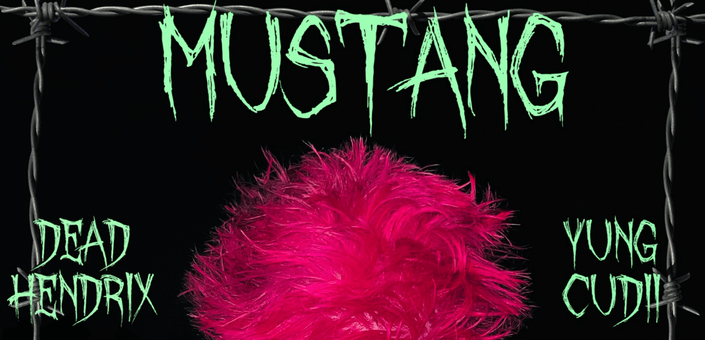 Mustang - Dead Hendrix & Yungcudii